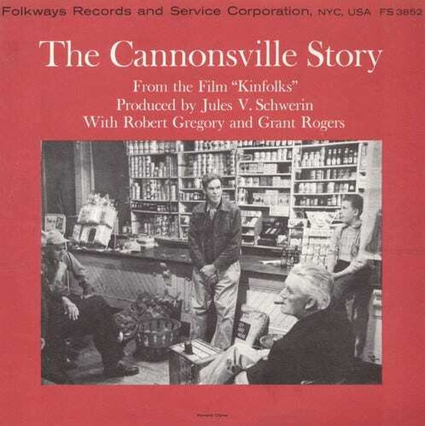 Grant Rogers The Cannonsville Story: From The Film Kinfolks CD