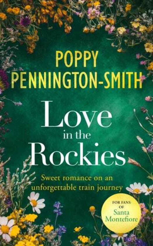 Love in the Rockies Sweet romance on an unforgettable train journey