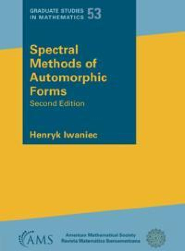 Spectral Methods of Automorphic Forms