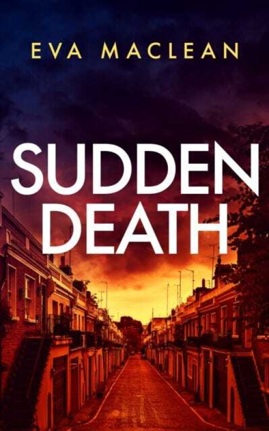 Sudden Death A British Detective Mystery