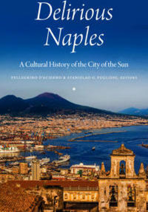 Delirious Naples