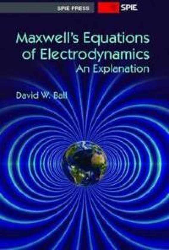 Maxwell's Equations of Electrodynamics