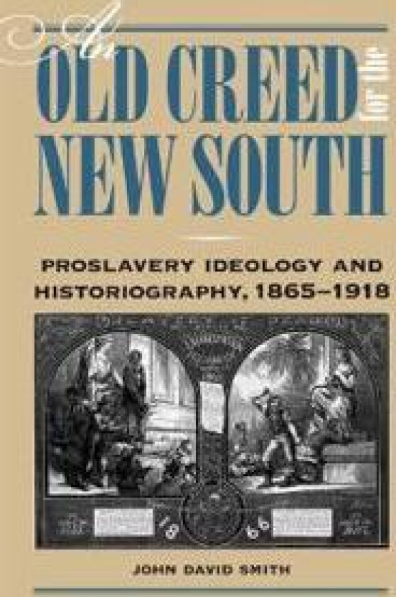 An Old Creed for the New South