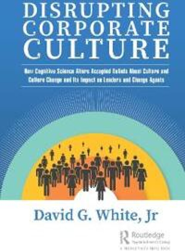 Disrupting Corporate Culture