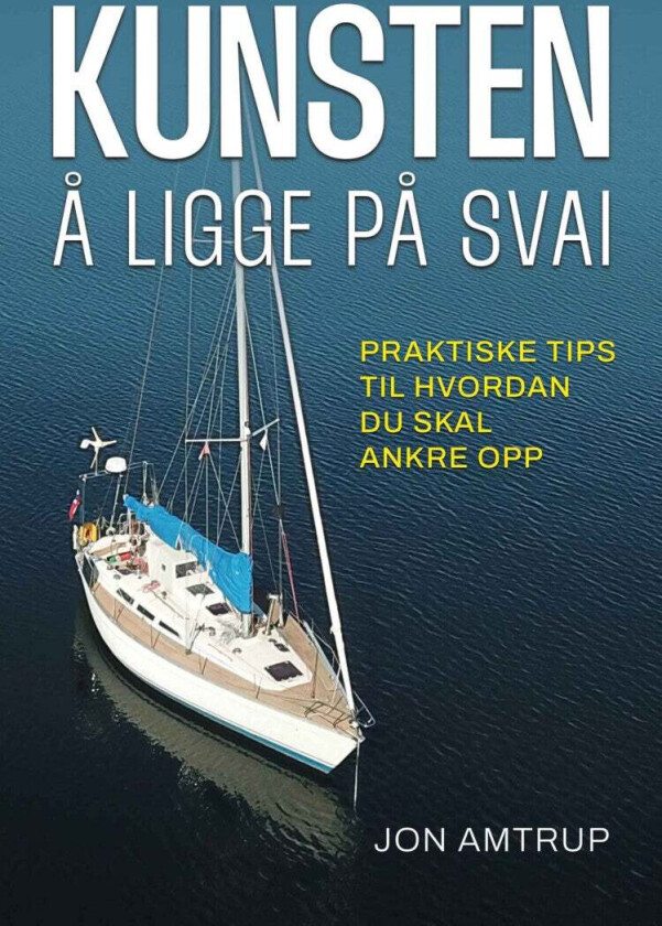 Kunsten å ligge på svai av Jon Amtrup