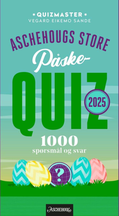 Aschehougs store påskequiz 2025 av Vegard Eikemo Sande
