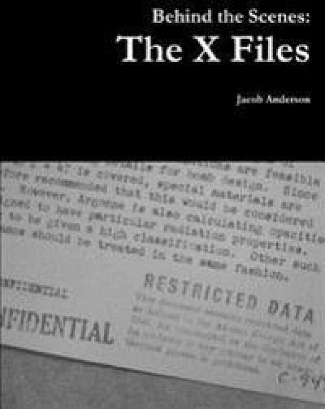 Behind the Scenes: the X Files