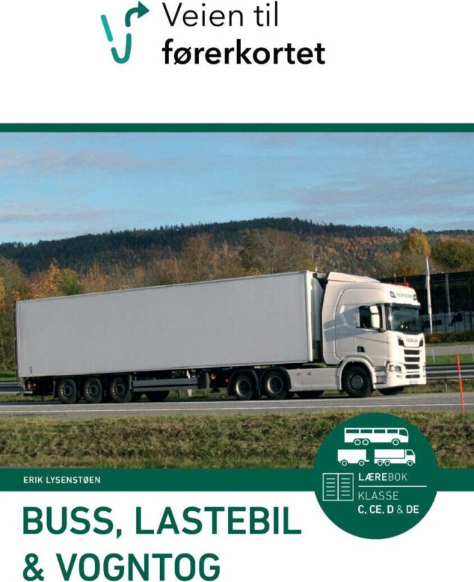 Teoribok buss, lastebil og vongtog C/CE/D/DE av Erik Lysenstøen, Erik jr. Lysenstøen, Arve J. Stavik