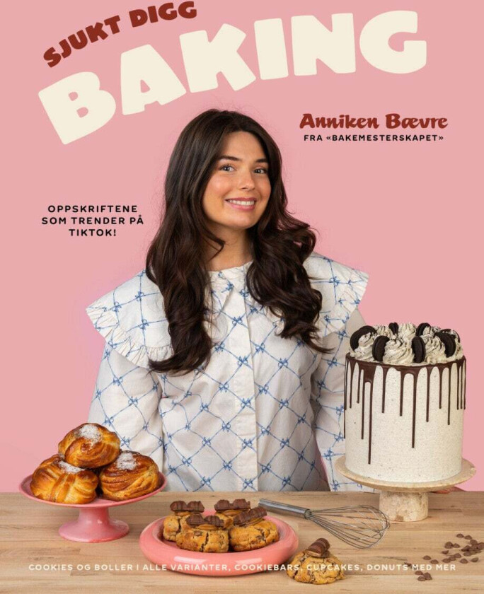 Sjukt digg baking av Anniken Bævre