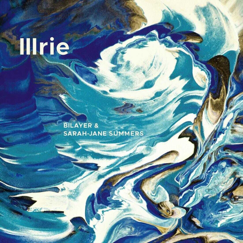 Bilayer, SarahJane Summers Illrie CD