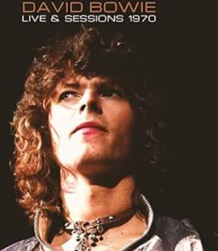David Bowie Live & Sessions 1970 CD