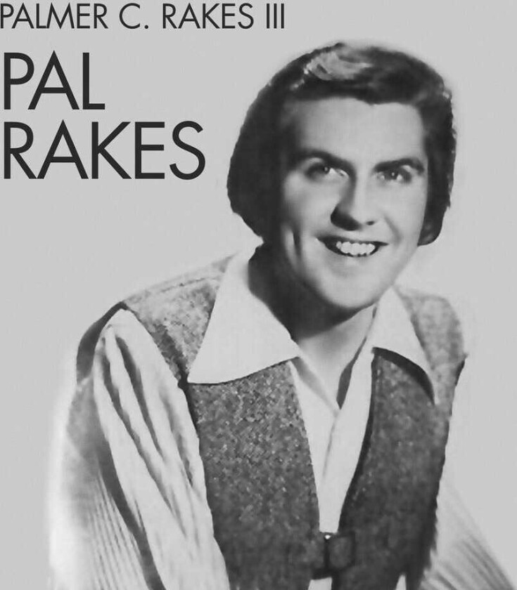 Pal Rakes Palmer C. Rakes Iii CD
