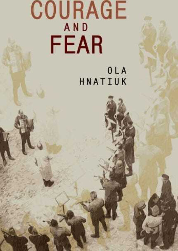 Courage and Fear