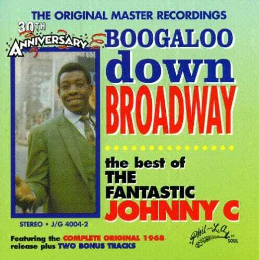 The Fantastic Johnny C. Boogaloo Down Broadway: Best Of CD