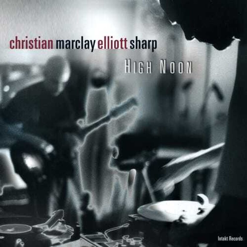 Christian Marclay, Elliott Sharp High Noon CD
