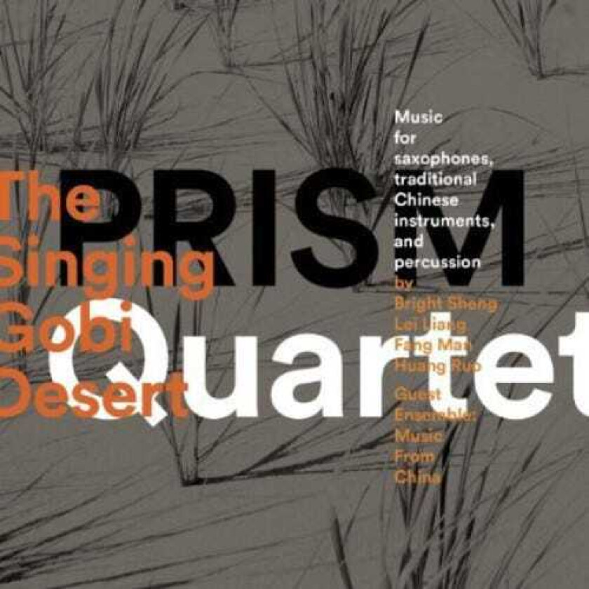 Prism Quartet Singing Gobi Desert CD