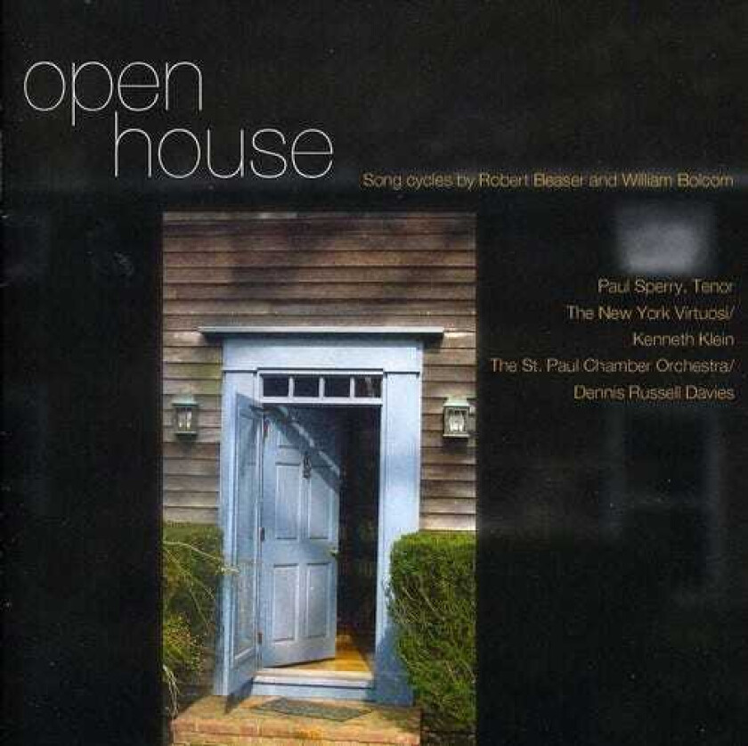 Paul Sperry, Robert Beaser, William Bolcom Open House: Songs By Robert Beaser & William CD