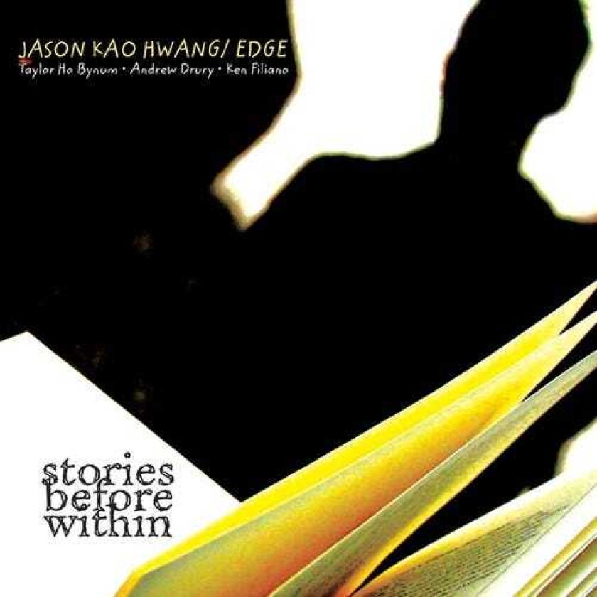 Jason Kao Hwang Stories Before Within CD