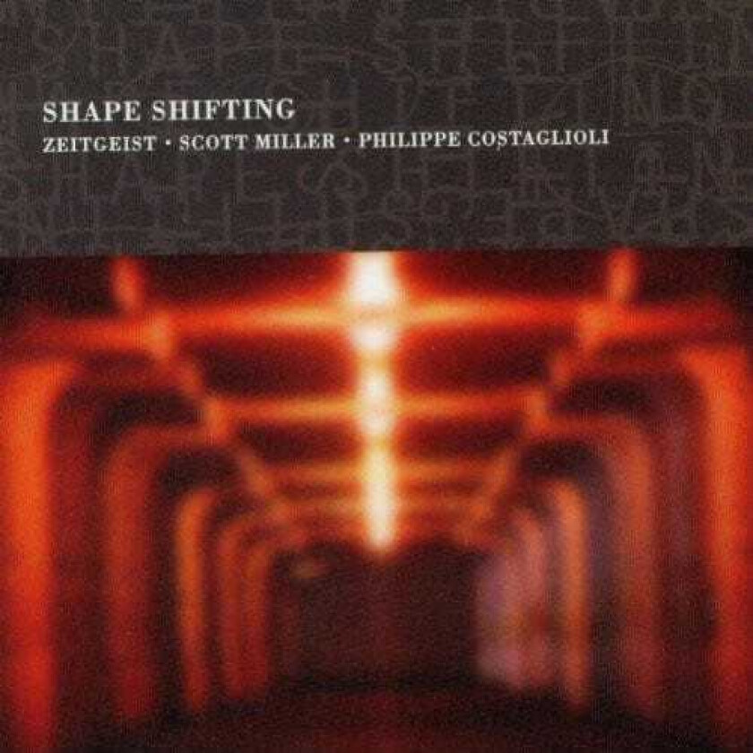 Scott Miller Shape Shifting CD