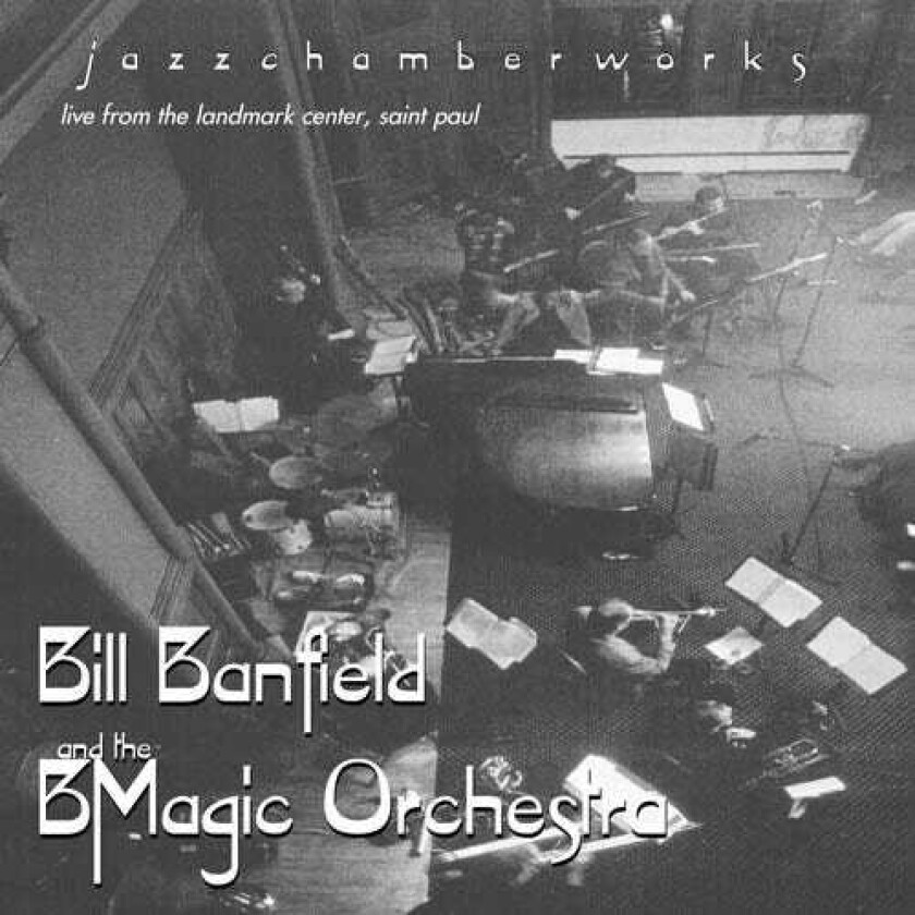 Bill Banfield Jazzchamberworks CD