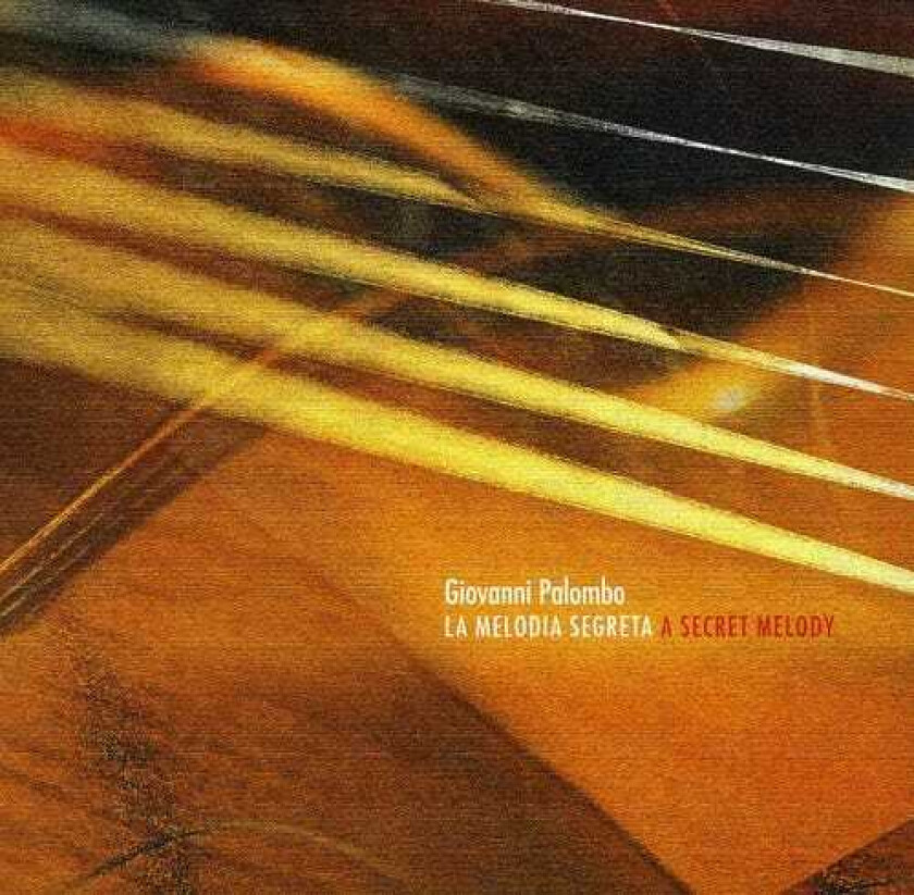 Giovanni Palombo La Melodia Segreta/a S CD