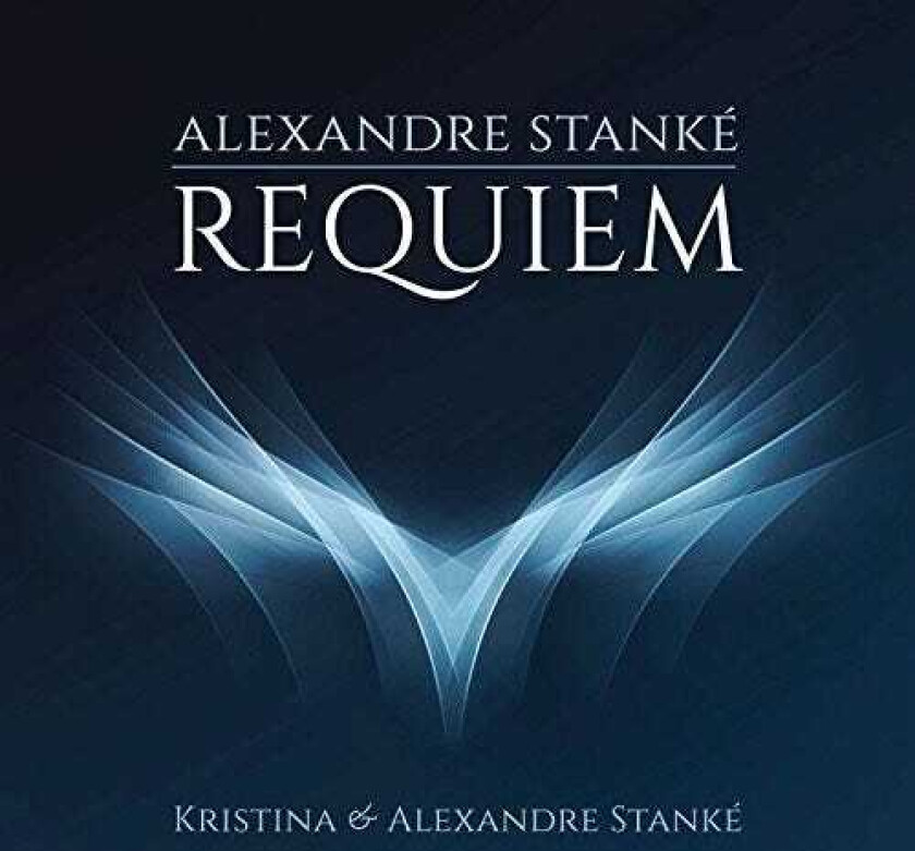 Kristina & Alexandre Stanke Requiem CD