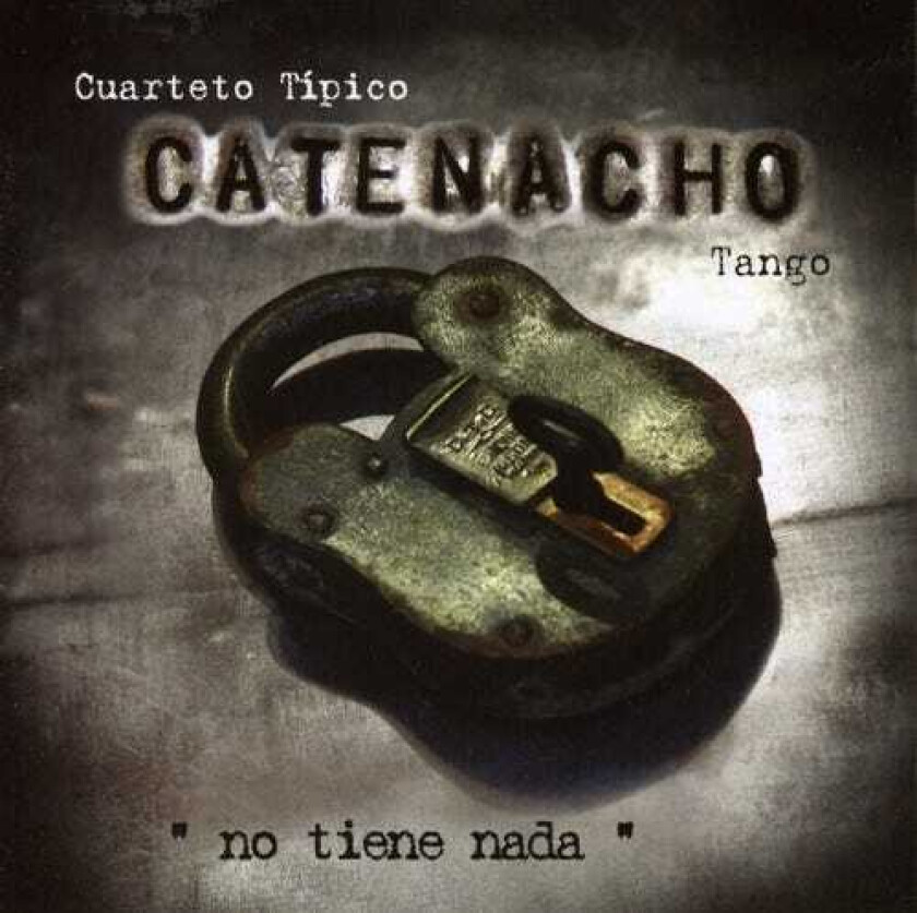 Catenacho Cuarteto No Tiene Nada CD
