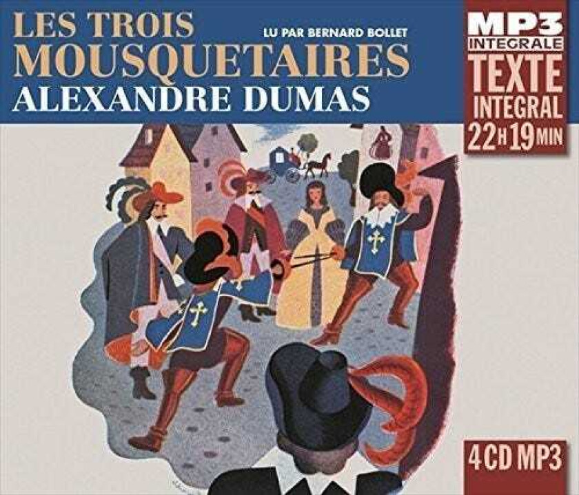 Alexandre Dumas Les Trois Mousquetaires / Lu Par Bernard Bollet CD
