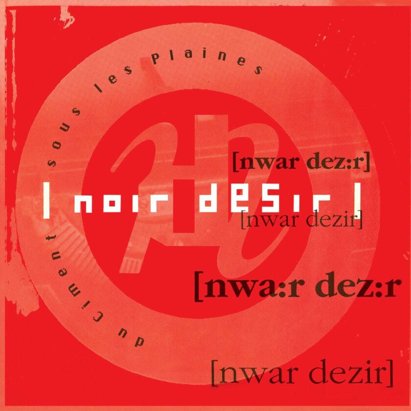 Noir Desir Du Ciment Sous Les Plaines LP/Vinyl