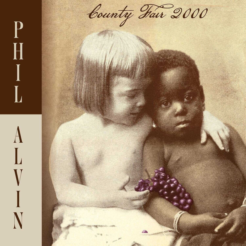 Phil Alvin County Fair 2000 LP/Vinyl