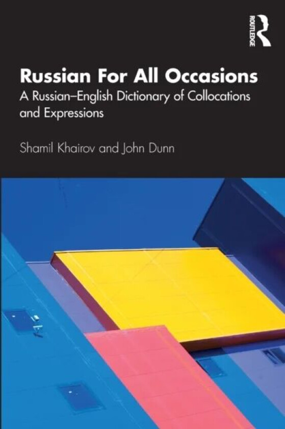 Russian For All Occasions av Shamil Khairov, John (University of Glasgow UK) Dunn