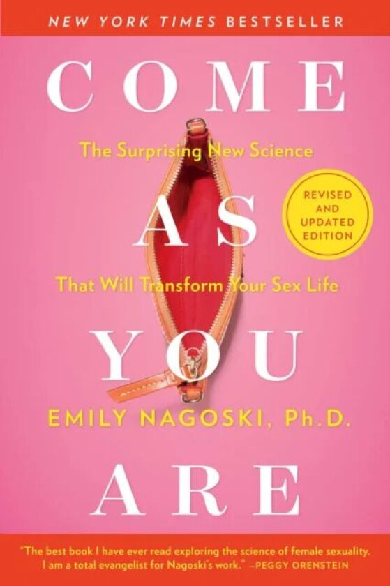 Come As You Are: Revised and Updated av Emily Nagoski