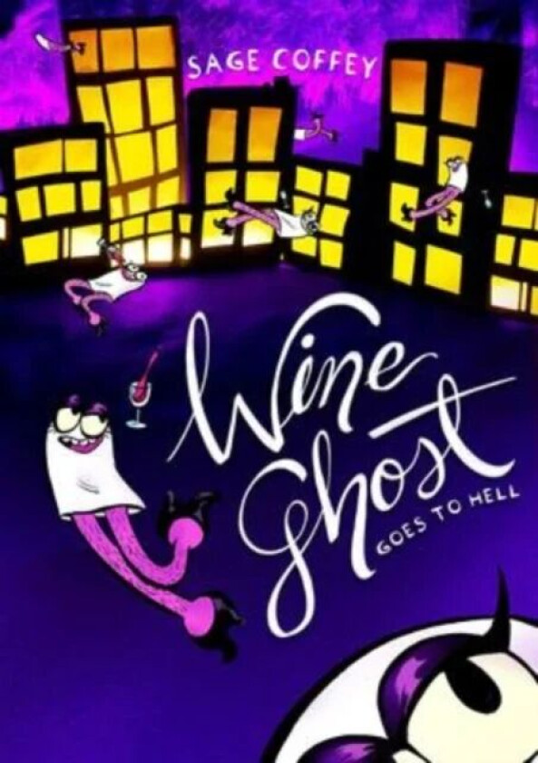 Wine Ghost Goes to Hell av Sage Coffey