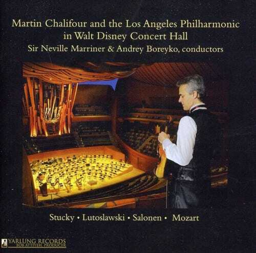Martin Chalifour, Joanne Pearce Martin, EsaPekka Salonen, Steven Stucky Martin Chalifour & La Phil In Walt Disney CD