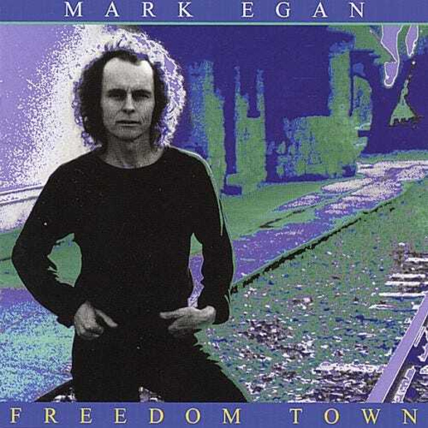 Mark Egan Freedom Town CD