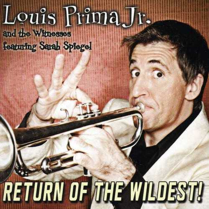 Louis Prima Jr. Return Of The Wildest CD
