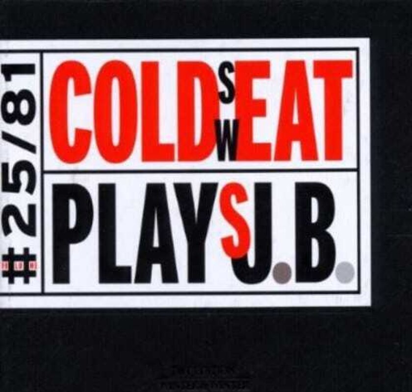 Cold Sweat Cold Sweat Plays Jb CD
