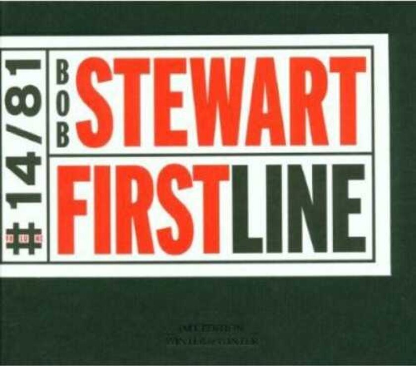 Bob Stewart First Line CD
