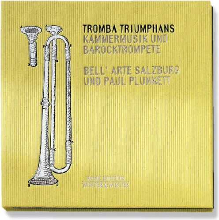 Paul Plunkett, Alessandro Poglietti, Anonymous, Antonio Bertali, Gottfried Finger, Pavel Josef Vejvanovsky Tromba Triumphans CD