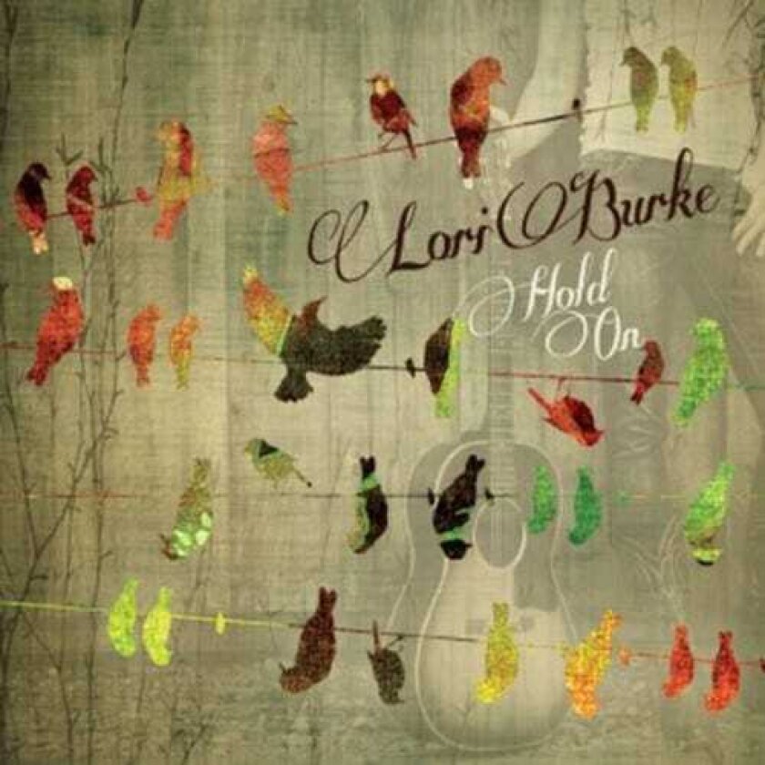Lori Burke Hold On CD