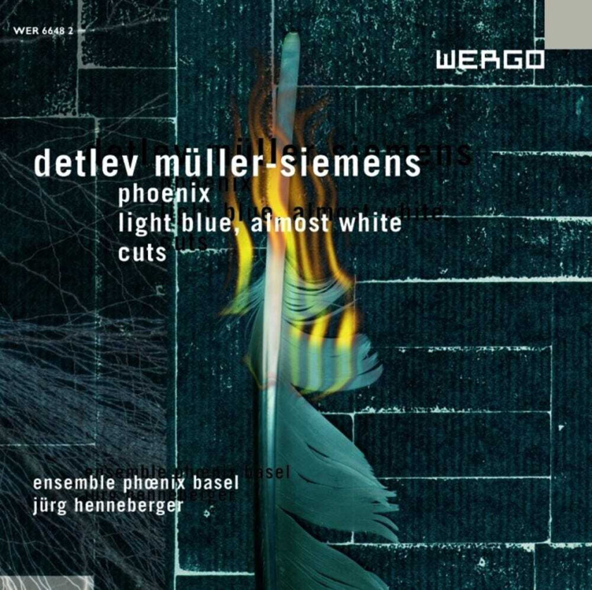 Ensemble Phoenix Basel, Henneberger Muller Siemens: Phoenix CD