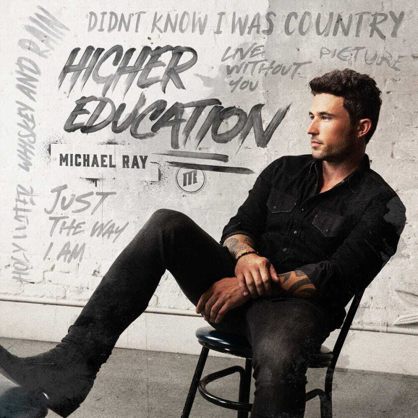 Michael Ray Higher Education CD
