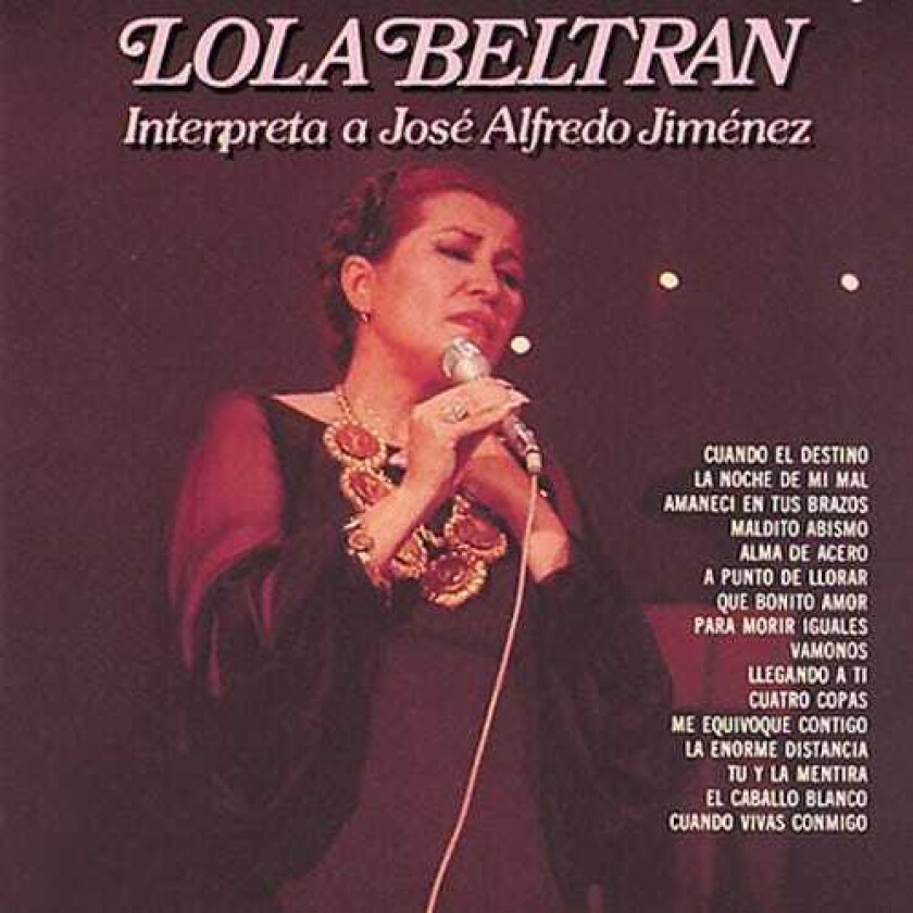 Lola Beltrán Interpreta A Jose Alfredo Jimenez CD