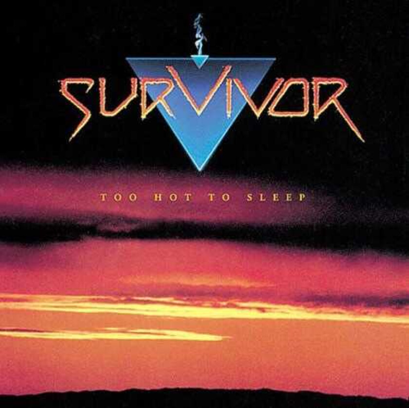 Survivor Too Hot To Sleep CD