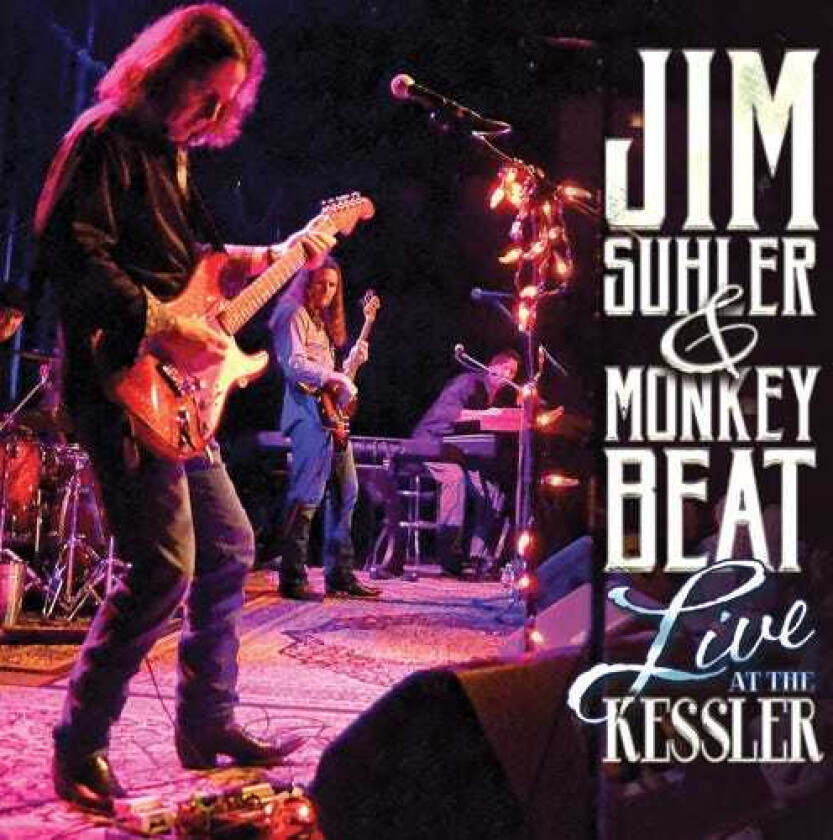 Jim Suhler Live At The Kessler CD