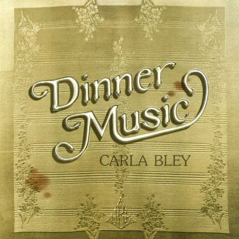 Carla Bley Dinner Music CD