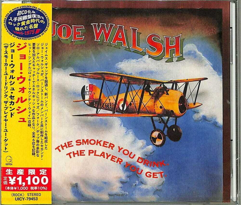 Joe Walsh Smoker You Drink The Player You Get CD