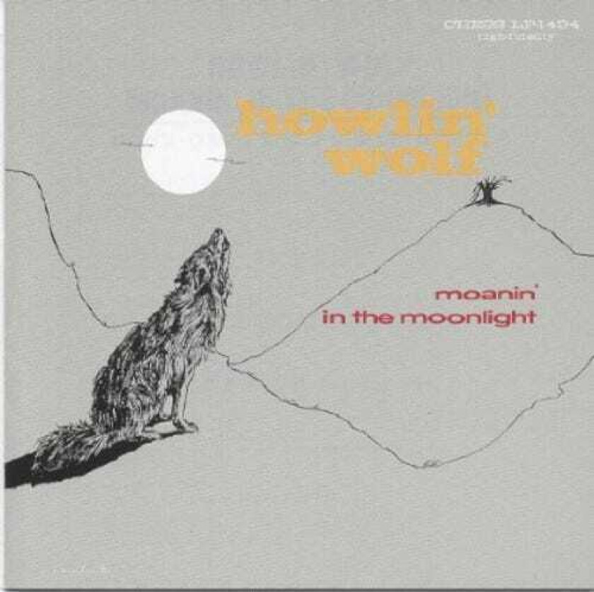 Howlin' Wolf Moanin In The Moonlight CD