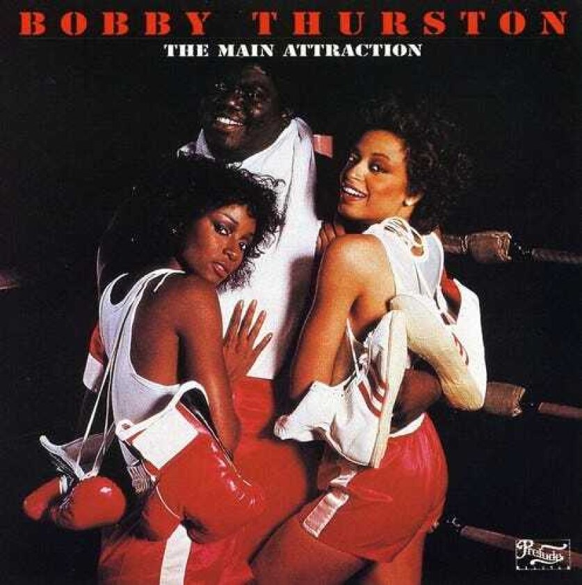 Bobby Thurston Main Attraction CD