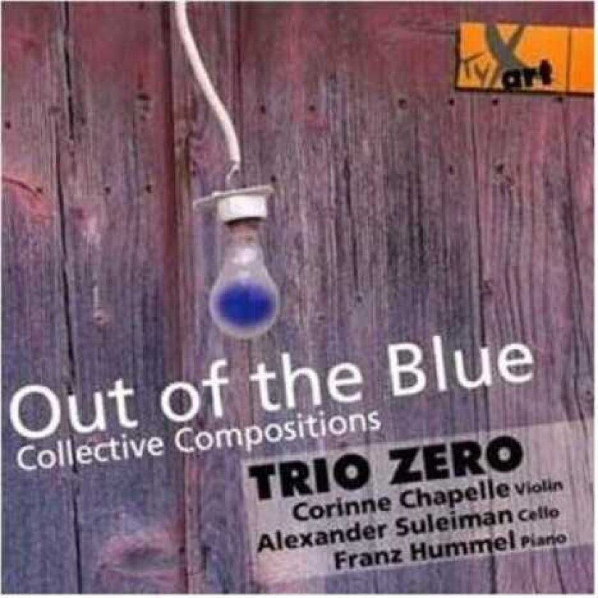 Trio Zero, Alexander Suleiman, Corinne Chapelle, Franz Hummel Out Of The Blue CD